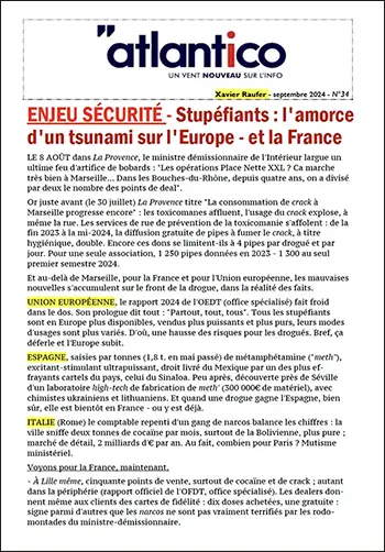 ENJEU SÉCURITÉ – Stupéfiants : l’amorce d’un tsunami sur l’Europe – et la France