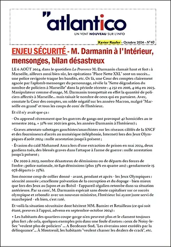 ENJEU SÉCURITÉ – M. Darmanin à l’Intérieur, mensonges, bilan désastreux